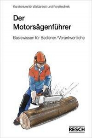 Книга Der Motorsägenführer 