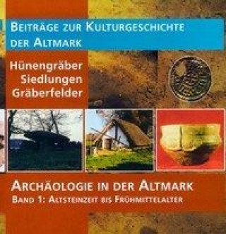 Carte Archäologie in der Altmark / Altsteinzeit bis Frühmittelalter 