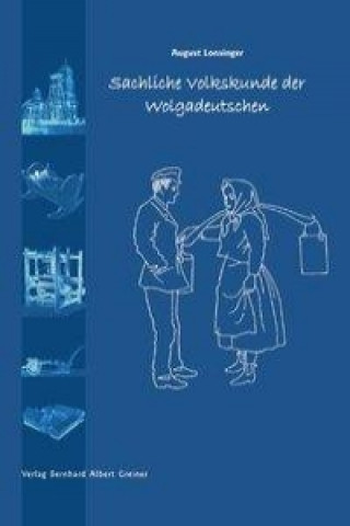 Carte Sachliche Volkskunde der Wolgadeutschen August Lonsinger