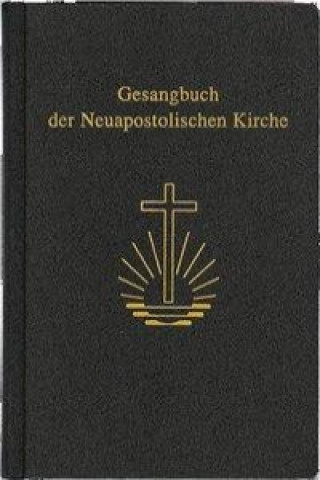 Kniha Gesangbuch der Neuapostolischen Kirche, Melodienausgabe (einstimmig), Kunstleder 