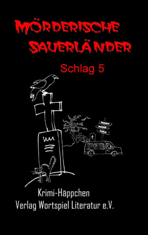 Kniha Mörderische Sauerländer -Schlag 5- Uta Baumeister
