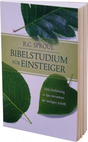 Carte Bibelstudium für Einsteiger R C Sproul