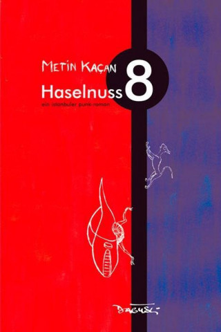 Könyv Haselnuss 8 Metin Kacan