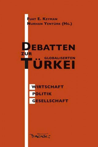 Книга Debatten zur globalisierten Türkei Nurhan Yentürk