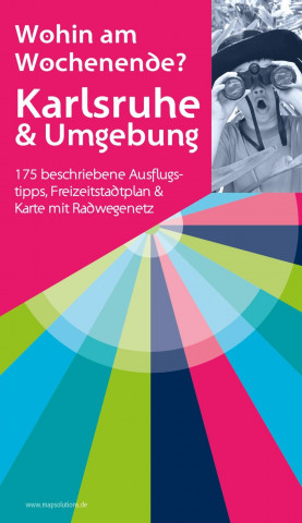 Printed items Wohin am Wochenende: Karlsruhe & Umgebung 