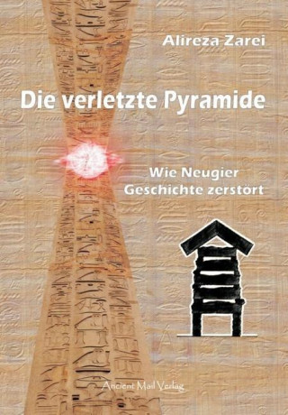 Kniha Die verletzte Pyramide Alireza Zarei