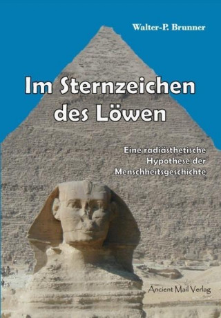 Buch Brunner, W: Im Sternzeichen des Löwen Walter-Paul Brunner