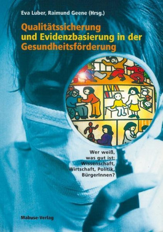 Kniha Qualitätssicherung und Evidenzbasierung in der Gesundheitsförderung Eva Luber