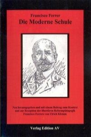 Kniha Die Moderne Schule Ulrich Klemm