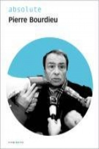 Kniha absolute Pierre Bourdieu Joseph Jurt