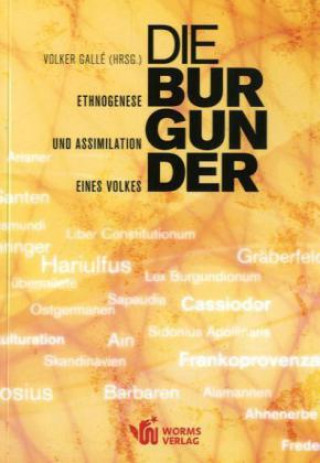 Kniha Die Burgunder Volker Gallé