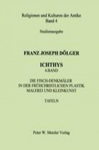 Carte ICHTHYS. 4. Band Franz Joseph Dölger