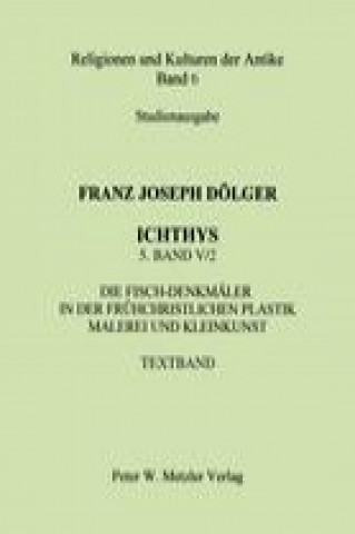 Buch ICHTHYS. 5. Band: V/2 Franz Joseph Dölger