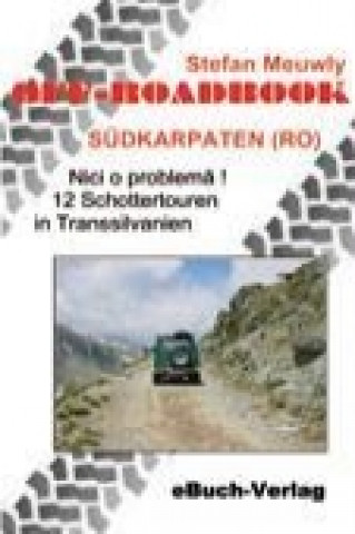 Book Off-Roadbook Südkarpaten (RO) Stefan Meuwly