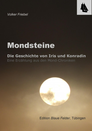 Knjiga Mondsteine Volker Friebel