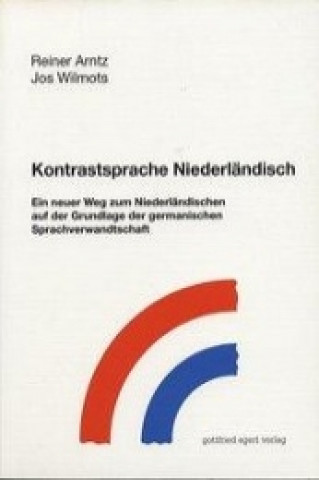 Kniha Kontrastsprache Niederländisch Reiner Arntz