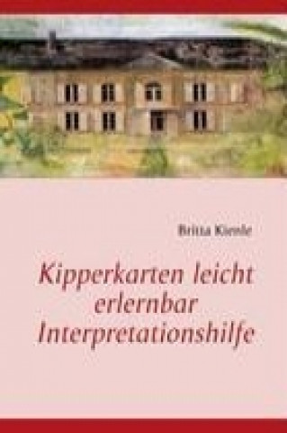 Könyv Kipperkarten leicht erlernbar Britta Kienle