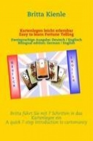 Kniha Kartenlegen leicht erlernbar / Easy to learn Fortune Telling Britta Kienle