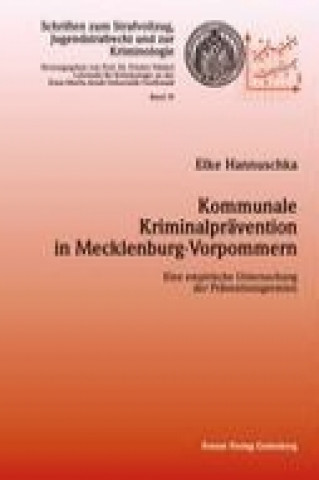 Książka Kommunale Kriminalprävention in Mecklenburg-Vorpommern Elke Hannuschka