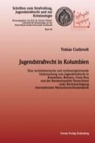 Книга Jugendstrafrecht in Kolumbien Tobias Gutbrodt