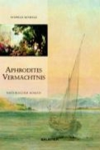 Книга Aphrodites Vermächtnis Stephan Kinkele