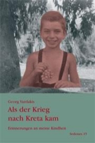 Buch Als der Krieg nach Kreta kam Georg Vardakis