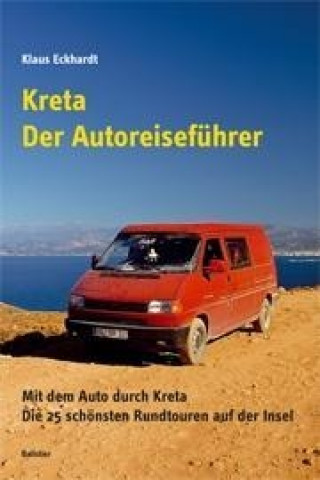 Kniha Kreta - Der Autoreiseführer Klaus Eckhardt