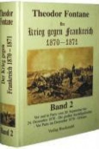 Książka Der Krieg gegen Frankreich 1870 - 1871 Theodor Fontane