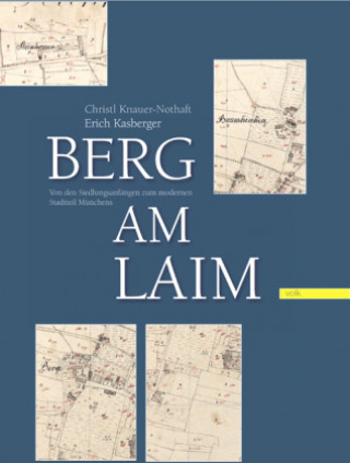 Kniha Berg am Laim Christl Knauer-Nothaft