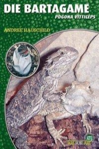 Knjiga Die Bartagame Andree Hauschild