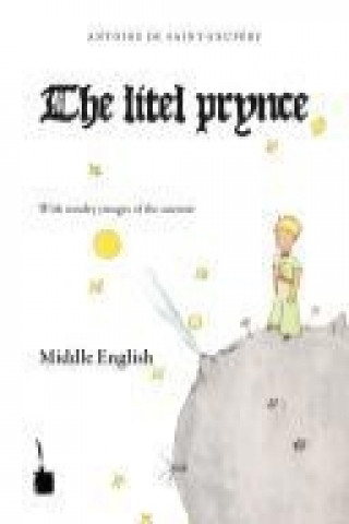 Книга Der kleine Prinz. Le Petit Prince-Middle English Antoine de Saint-Exupéry