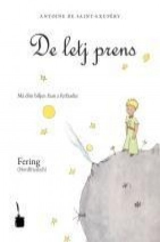 Kniha Der kleine Prinz. De letj prens Antoine de Saint-Exupéry