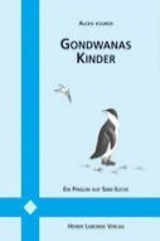 Kniha Kouros, A: Gondwanas Kinder Alexis Kouros