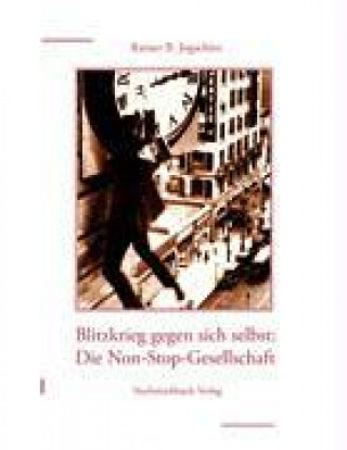Carte Die Non-Stop-Gesellschaft Rainer B. Jogschies
