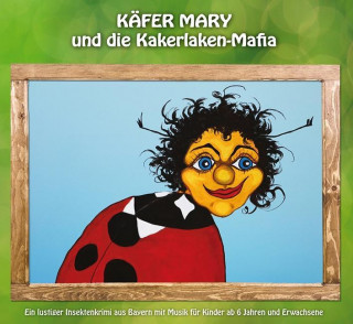 Audio Käfer Mary und die Kakerlaken-Mafia Heinz-Josef Braun