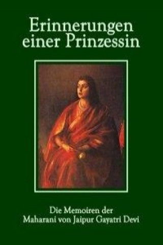 Könyv Erinnerungen einer Prinzessin Gayatri Devi