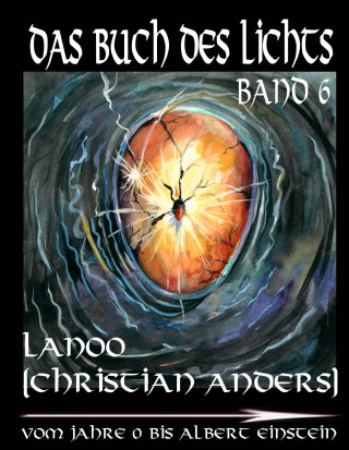 Carte Das Buch des Lichts - Band 6 Christian Anders