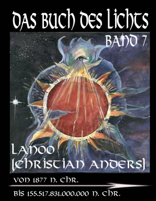 Carte Das Buch des Lichts, Band 7 Christian Anders