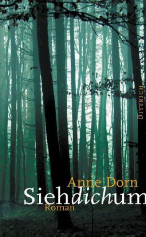 Kniha Siehdichum Anne Dorn