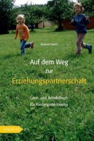 Книга Auf dem Weg zur Erziehungspartnerschaft Andrea Gerth