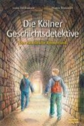 Kniha Die Kölner Geschichtsdetektive. Der rätselhafte Römerfund Luise Holthausen