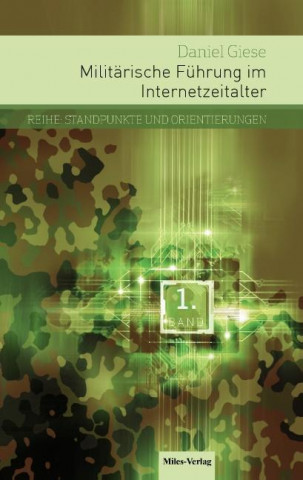 Kniha Militärische Führung im Internetzeitalter Daniel Giese