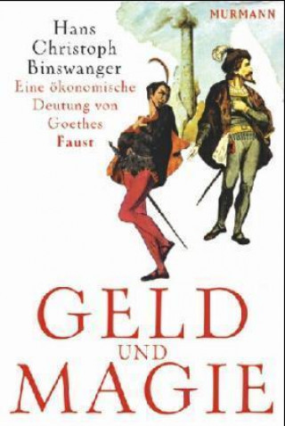 Buch Geld und Magie Hans Christoph Binswanger