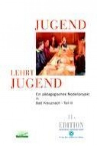 Kniha Jugend lehrt Jugend, Bd. 11A Teil II Sonja Wagener