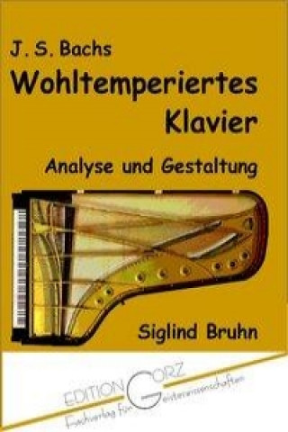 Kniha J. S. Bachs Wohltemperiertes Klavier Siglind Bruhn