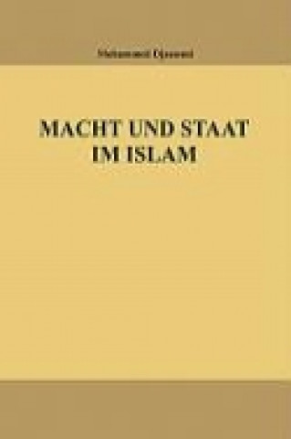 Kniha Macht und Staat im Islam Mohammed Djassemi