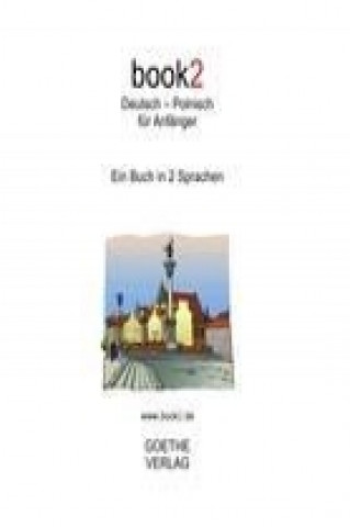 Könyv book2 Deutsch - Polnisch für Anfänger Johannes Schumann
