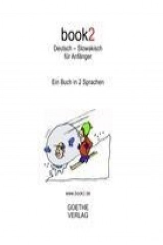 Kniha book2 Deutsch - Slowakisch für Anfänger Johannes Schumann