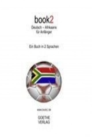 Kniha book2 Deutsch - Afrikaans für Anfänger Johannes Schumann