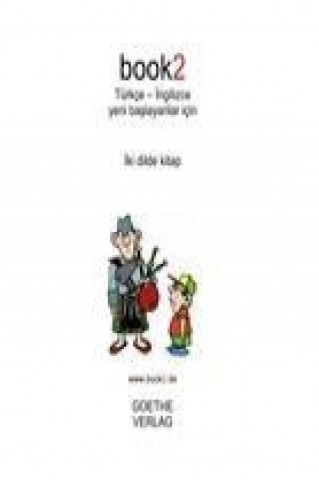 Kniha book2 Türkçe - Ingilizce yeni baslayanlar için Johannes Schumann